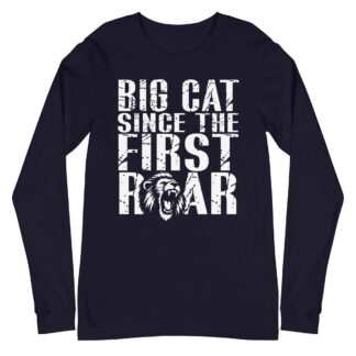 BIG CAT Tyler Addams "BIG CAT Since The First Roar" Unisex Long Sleeve Shirt