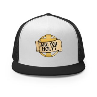 Father Marquis "Are You Holy?" Trucker Hat