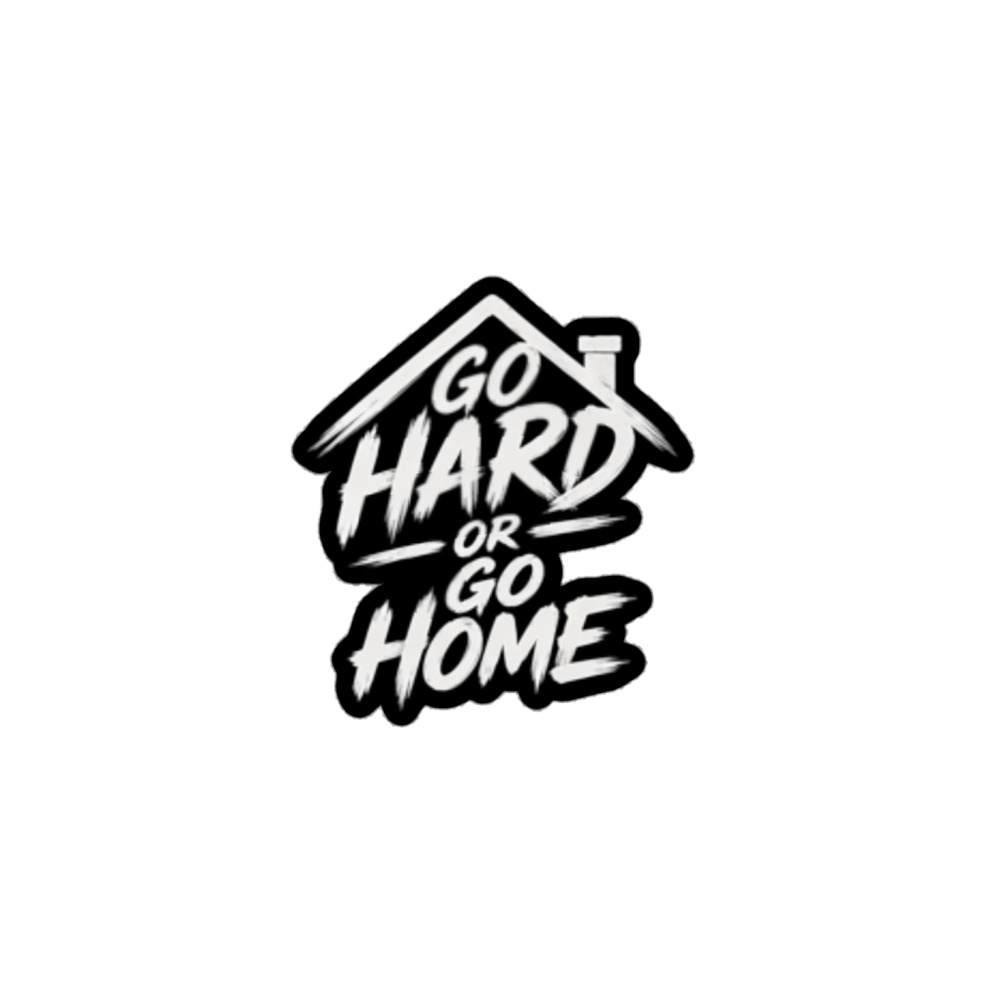 Jon Scrutch "Go Hard Or Go Home (2026)" Bubble-free stickers