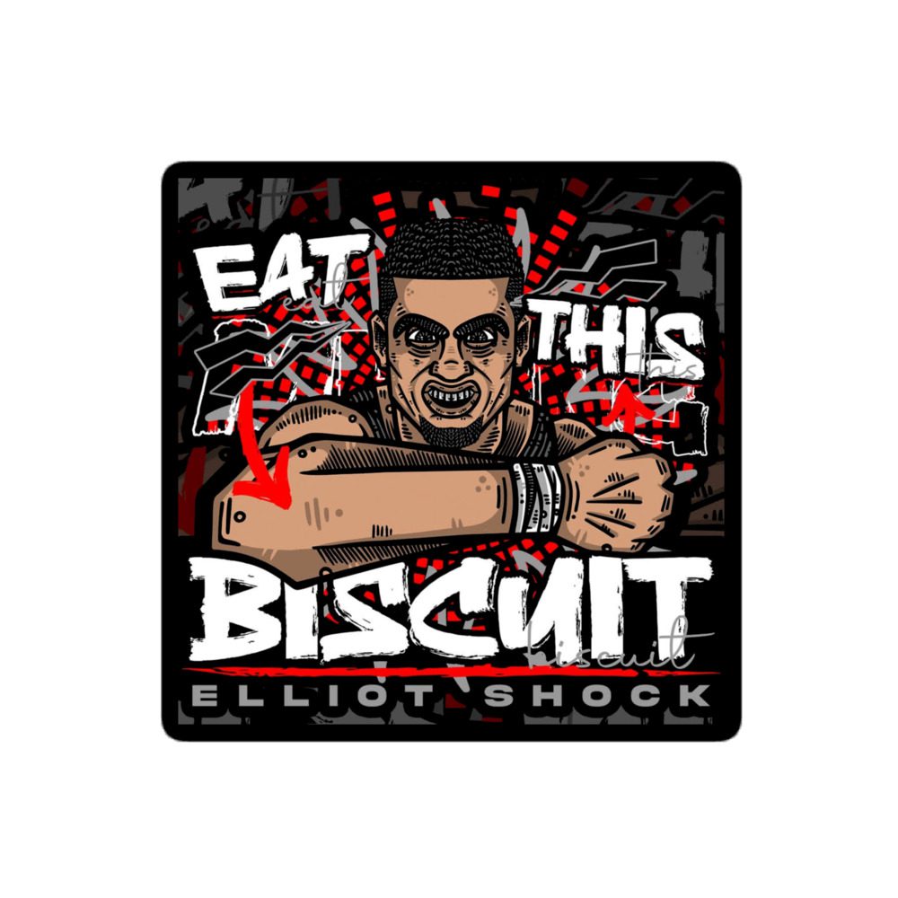 Elliot Shock "Eat This MF’n BISCUIT" Bubble-free stickers