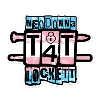 Gwen Neodonna "T4T" Bubble-free stickers