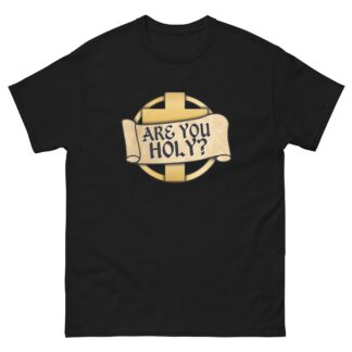 Father Marquis "Are You Holy?" Short Sleeve Unisex t-shirt