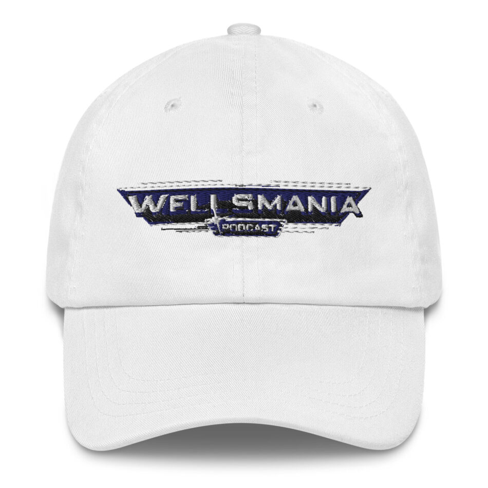 WellsMania Podcast "WellsMania Podcast Homage Logo" Dad hat