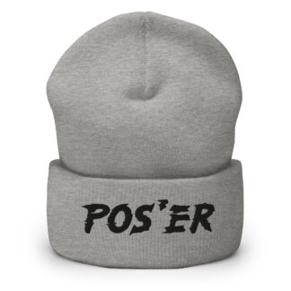 Porter O’Shea "POS’ER POS’ER" Cuffed Beanie