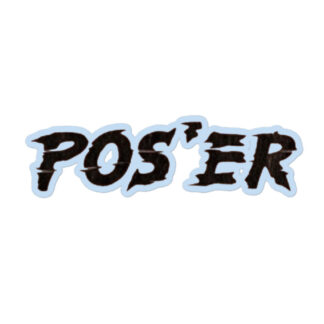 Porter O’Shea "POS’ER POS’ER" Bubble-free stickers