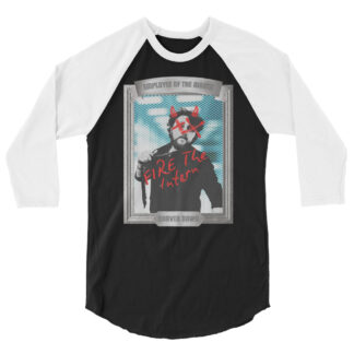Draven Allen Dawn "Fire The Intern" 3/4 sleeve raglan shirt