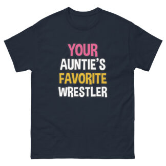 Nick Diamond "Your Aunties Favorite Wrestler" Short Sleeve Unisex t-shirt