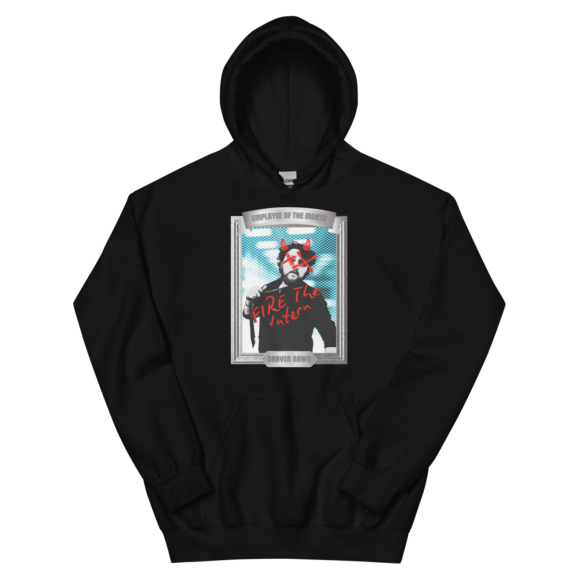 Draven Allen Dawn "Fire The Intern" Unisex Hoodie