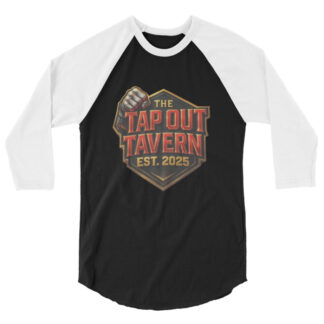 The Tap Out Tavern "Tap Out Tavern est 2025" 3/4 sleeve raglan shirt