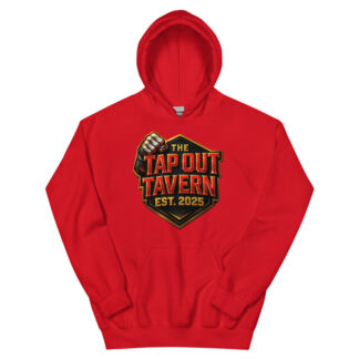 The Tap Out Tavern "Tap Out Tavern est 2025" Unisex Hoodie