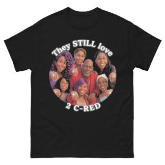 C-Red "Still love Red too 2" Short Sleeve Unisex T-Shirt