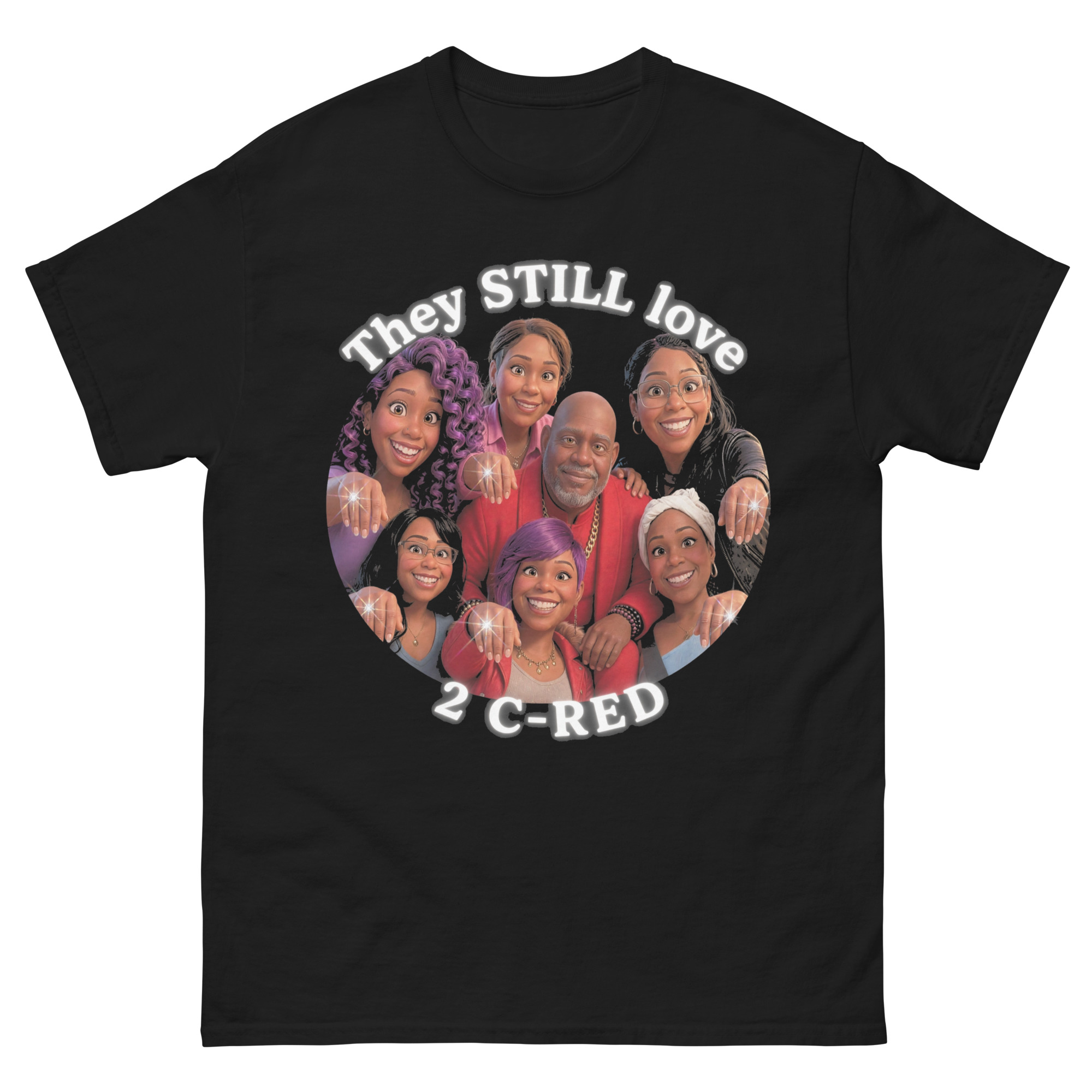 C-Red "Still love Red too 2" Short Sleeve Unisex T-Shirt