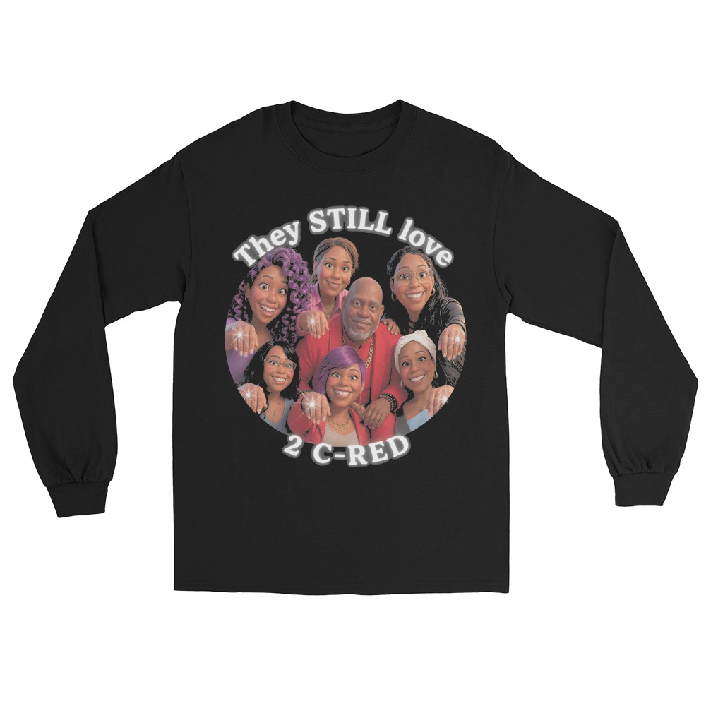 C-Red "Still love Red too 2" Unisex Long Sleeve Shirt