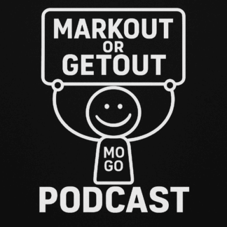 Markout or Getout Podcast